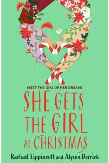 She Gets The Girl At Christmas - She Gets The Girl - Rachael Lippincott