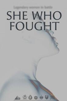 She who fought -  Huib van Leijenhorst (ISBN: 9789465125114)