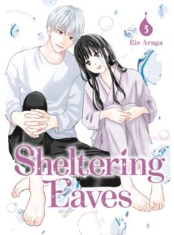 Sheltering Eaves 3 - Sheltering Eaves - Rie Aruga