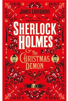 Sherlock Holmes And The Christmas Demon - James Lovegrove