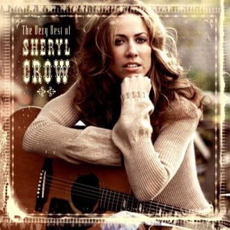 Sheryl Crow - The Very Best Of Sheryl Cr