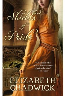 Shields Of Pride - Elizabeth Chadwick