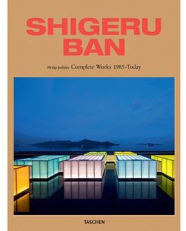 Shigeru Ban. Complete Works 1985-Today - Philip Jodidio