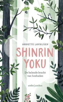 Shinrin-yoku - Boek Annette Lavrijsen (9026342160)
