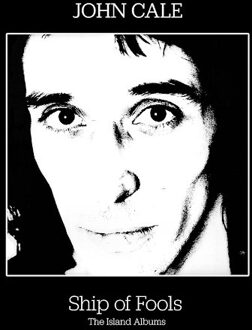 Ship Of Fools: The Island Albums - John Cale