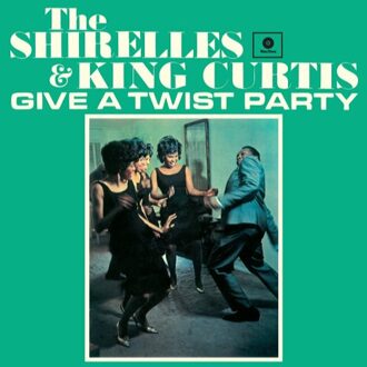 Shirelles & King Curtis - Give A Twist Party -Hq