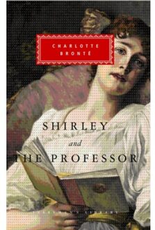 Shirley, The Professor - Everyman's Library Classics - Charlotte Bronte