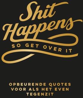 Shit happens so get over it -   (ISBN: 9789036648240)