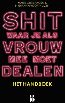 Shit Waar Je Als Vrouw Mee Moet Dealen - Het Handboek - Marie Lotte Hagen