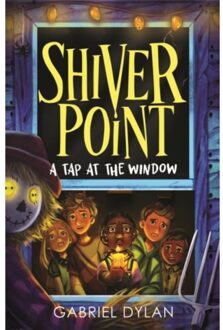 Shiver Point: A Tap At The Window - Shiver Point - Gabriel Dylan