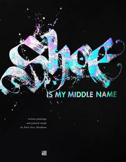 Shoe is my middle name - eBook Niels Shoe Meulman (9048836018)