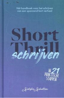 Shortthrill Schrijven - Sietske Scholten