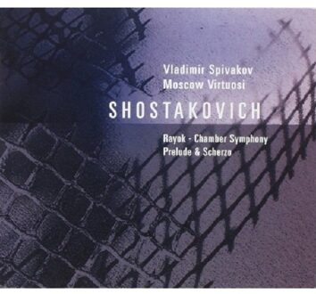 Shostakovich: Rayok/Chamber