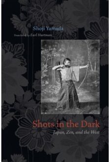 Shots in the dark : japan, zen, and the west