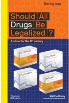 Should All Drugs Be Legalized? - The Big Idea - Mattha Busby