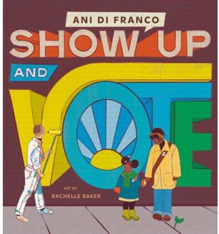 Show Up And Vote - DiFranco, Ani