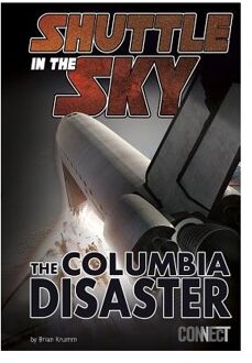 Shuttle in the Sky - Columbia Disaster