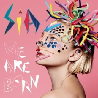 Sia - We Are Born | Vinyl