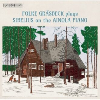 Sibelius On The Ainola Piano