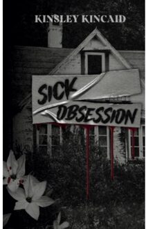 Sick Obsession - Tortured Souls - Kinsley Kincaid