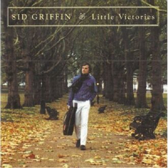 Sid Griffin - Little Victories