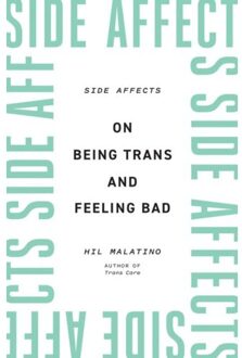 Side Affects - Hil Malatino