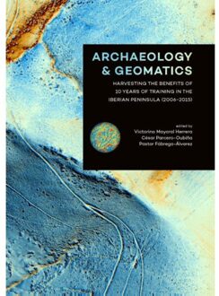 Sidestone Press Archaeology and Geomatics - Boek Sidestone Press (9088904529)