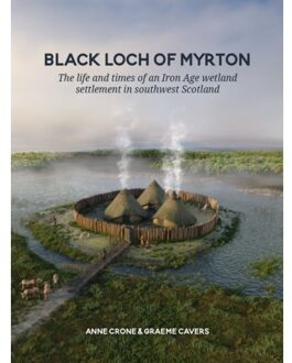 Sidestone Press Black Loch Of Myrton - Anne Crone
