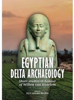 Sidestone Press Egyptian Delta Archaeology