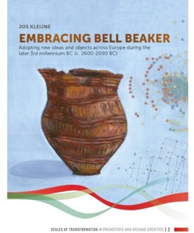 Sidestone Press Embracing Bell Beaker - Scales Of Transformation