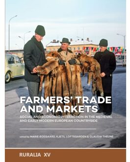 Sidestone Press Farmers’ Trade And Markets - Ruralia