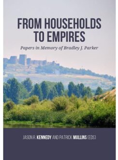 Sidestone Press From Households To Empires