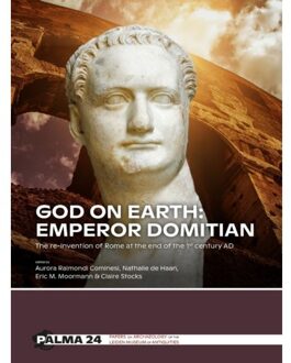 Sidestone Press God On Earth: Emperor Domitian - Palma