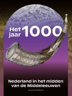 Sidestone Press Het Jaar 1000 - Annemarieke Willemsen