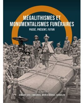 Sidestone Press Mégalithismes Et Monumentalismes Funéraires