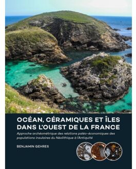 Sidestone Press Océan, céramiques et îles dans l'ouest de la France - Boek Benjamin Gehres (9088906238)