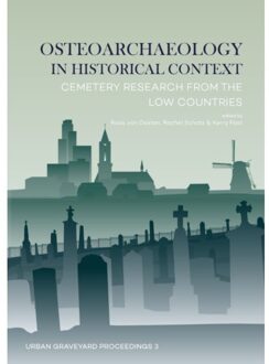 Sidestone Press Osteoarchaeology In Historical Context - Urban