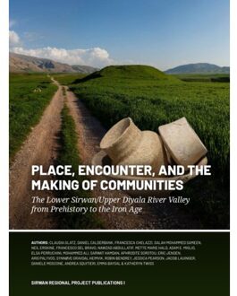 Sidestone Press Place, Encounter, And The Making Of Communities - Claudia Glatz