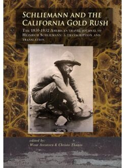 Sidestone Press Schliemann and the California Gold Rush - Boek Sidestone Press (9088902550)