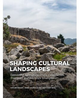 Sidestone Press Shaping Cultural Landscapes
