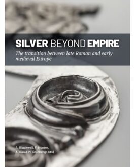 Sidestone Press Silver Beyond Empire