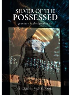 Sidestone Press Silver Of The Possessed - Sigrid van Roode