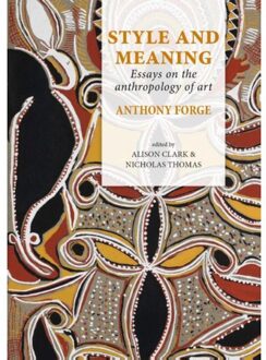 Sidestone Press Style and Meaning - Boek Anthony Forge (9088904472)
