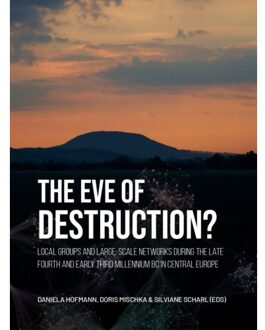 Sidestone Press The Eve Of Destruction?