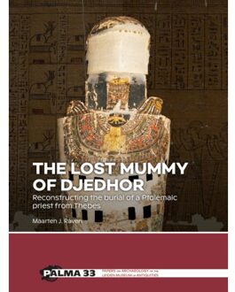 Sidestone Press The Lost Mummy Of Djedhor - Palma - Maarten Raven