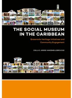 Sidestone Press The Social Museum in the Caribbean - Boek Csilla Ariese-Vandemeulebroucke (9088905924)