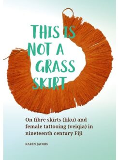 Sidestone Press This Is Not A Grass Skirt