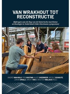 Sidestone Press Van Wrakhout Tot Reconstructie