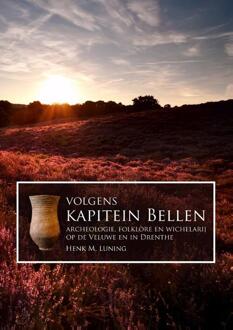 Sidestone Press Volgens kapitein Bellen - Boek Henk M. Luning (9088901376)