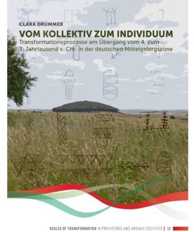 Sidestone Press Vom Kollektiv Zum Individuum - Scales Of Transformation - Clara Drummer